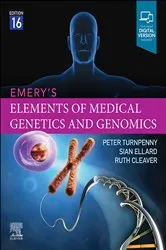 Book cover of Emery's Elements of Medical Genetics E-Book (16th ed.) by Peter D Turnpenny BSc MB ChB DRCOG DCH FRCP FRCPCH FRCPath FHEA