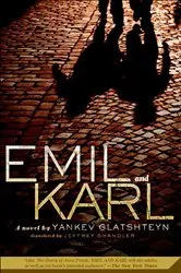 Book cover of Emil and Karl by Yankev Glatshteyn
