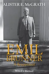 Book cover of Emil Brunner by Alister E. McGrath