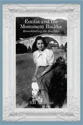 Book cover of Emilia and the Monument Builder by SM Nostrini