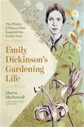 Book cover of Emily Dickinson's Gardening Life by Unknown