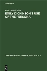 Book cover of Emily Dickinson's use of the persona by John Emerson Todd