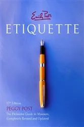 Book cover of Emily Post's Etiquette by Peggy Post