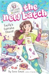 Book cover of Emily's Cupcake Chaos! by Coco Simon