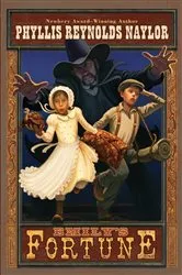 Book cover of Emily's Fortune by Phyllis Reynolds Naylor