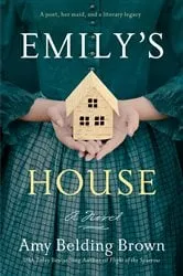 Book cover of Emily's House by Amy Belding Brown