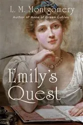 Book cover of Emily's Quest by L. M. Montgomery