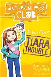 Book cover of Emily's Tiara Trouble by Samantha Turnbull