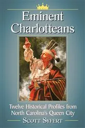 Book cover of Eminent Charlotteans by Scott Syfert