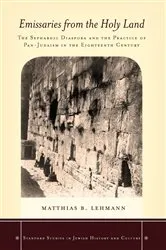 Book cover of Emissaries from the Holy Land by Matthias B. Lehmann