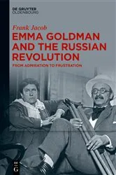 Book cover of Emma Goldman and the Russian Revolution by Frank Jacob