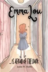 Book cover of EmmaLou (2nd ed.) by Justin W Hobbs