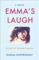 Book cover of Emma's Laugh: A Memoir by Diana Kupershmit