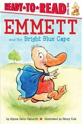 Book cover of Emmett and the Bright Blue Cape by Alyssa Satin Capucilli
