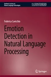 Book cover of Emotion Detection in Natural Language Processing by Federica Cavicchio