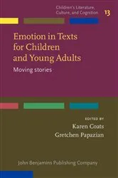 Book cover of Emotion in Texts for Children and Young Adults by Karen Coats