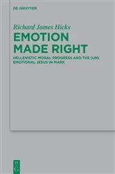 Book cover of Emotion Made Right by Richard James Hicks