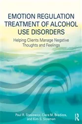 Book cover of Emotion Regulation Treatment of Alcohol Use Disorders by Paul R. Stasiewicz