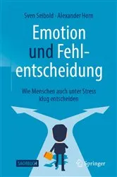 Book cover of Emotion und Fehlentscheidung by Sven Seibold