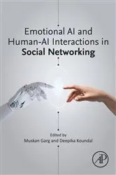 Book cover of Emotional AI and Human-AI Interactions in Social Networking by Muskan Garg