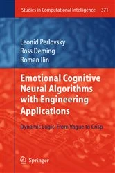 Book cover of Emotional Cognitive Neural Algorithms with Engineering Applications by Leonid Perlovsky