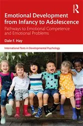 Book cover of Emotional Development from Infancy to Adolescence by Dale F. Hay
