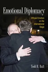 Book cover of Emotional Diplomacy by Todd H. Hall