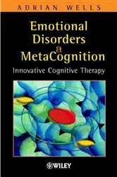Book cover of Emotional Disorders and Metacognition by Adrian Wells