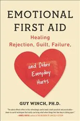 Book cover of Emotional First Aid by Guy Winch