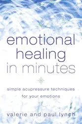 Book cover of Emotional Healing in Minutes by Valerie Lynch