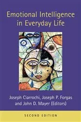 Book cover of Emotional Intelligence in Everyday Life (2nd ed.) by Joseph Ciarrochi