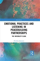 Book cover of Emotional Practices and Listening in Peacebuilding Partnerships by Pernilla Johansson