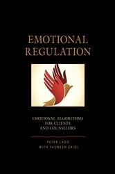 Book cover of Emotional Regulation by Peter D. Ladd