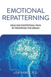 Book cover of Emotional Repatterning by Lisa Samet