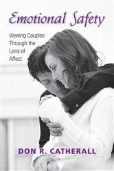 Book cover of Emotional Safety by Don R. Catherall