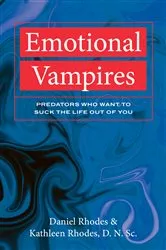 Book cover of Emotional Vampires by Kathleen Rhodes
