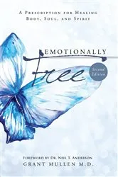 Book cover of Emotionally Free (2nd ed.) by Grant Mullen