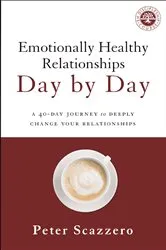 Book cover of Emotionally Healthy Relationships Day by Day by Peter Scazzero