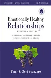 Book cover of Emotionally Healthy Relationships Expanded Edition Workbook plus Streaming Video by Unknown