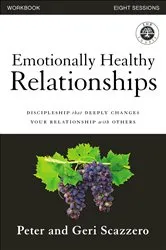 Book cover of Emotionally Healthy Relationships Workbook by Peter Scazzero