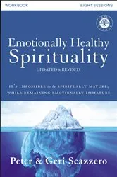 Book cover of Emotionally Healthy Spirituality Workbook, Updated Edition by Peter Scazzero