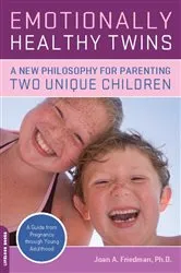 Book cover of Emotionally Healthy Twins by Joan Friedman