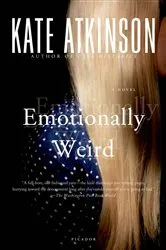Book cover of Emotionally Weird by Kate Atkinson