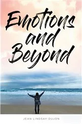 Book cover of Emotions and Beyond by Jean Lindsay-Dujon