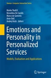 Book cover of Emotions and Personality in Personalized Services by Marko Tkalčič