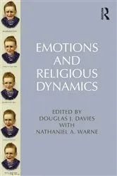 Book cover of Emotions and Religious Dynamics by Nathaniel A. Warne
