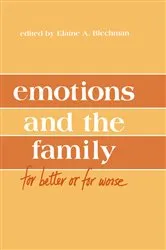 Book cover of Emotions and the Family by Elaine A. Blechman