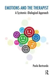 Book cover of Emotions and the Therapist by Paolo Bertrando