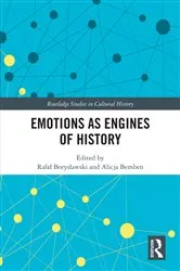 Book cover of Emotions as Engines of History by Rafał Borysławski