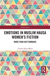 Book cover of Emotions in Muslim Hausa Women's Fiction by Umma Aliyu Musa